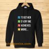 Together Everyone Achieves More HOODIE