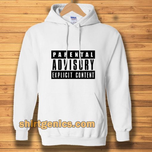 Parental Advisory Explicit Content Hoodie