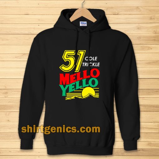 Mello yello Hoodie