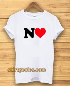 NO LOVE T-SHIRT