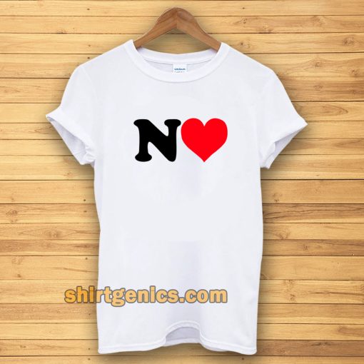 NO LOVE T-SHIRT