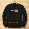 Pornhub Sweatshirt