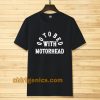 Go to Bed with Motorhead T shirt