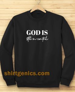 God is Control Sweatshirt