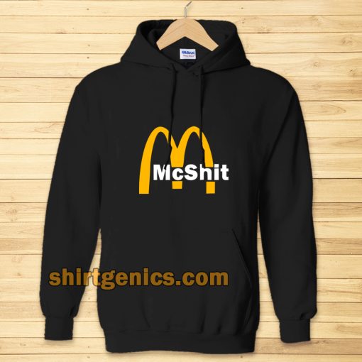 McShit McDonald Hoodie