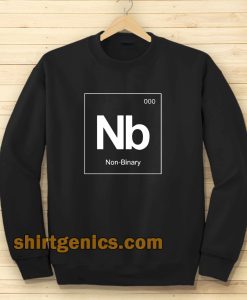 Non Binary Sweatshirt