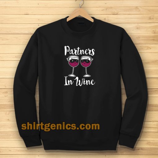 Partners In Wine Sweatshirt Women's