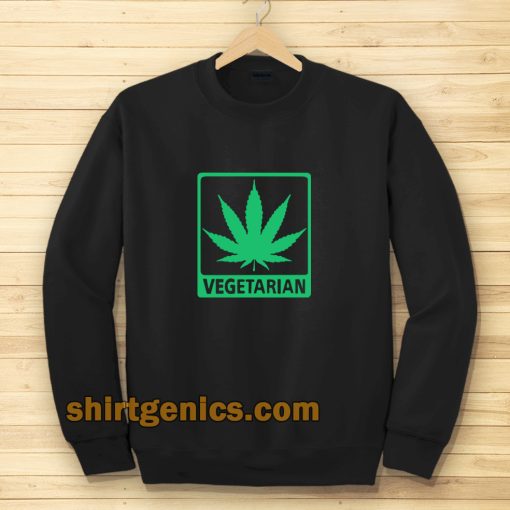 Vegetarian Marijuana Sweatshirt