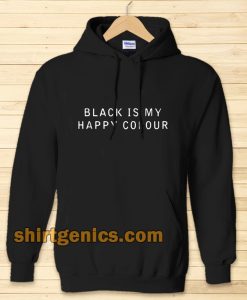 black is my happy colour Hoodie