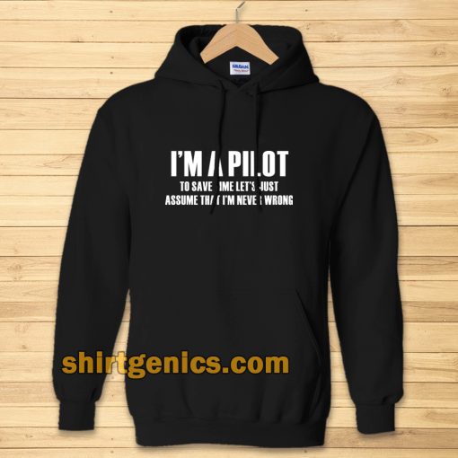 i'am Pilot Aviation Flight School Hoodie