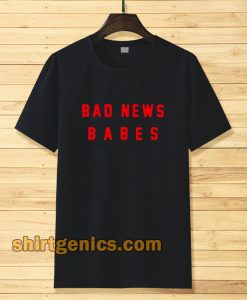 bad news babes t-shirt