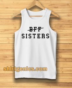 bff sisters Tanktop