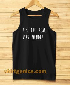 i'm the real mrs. mendes tanktop