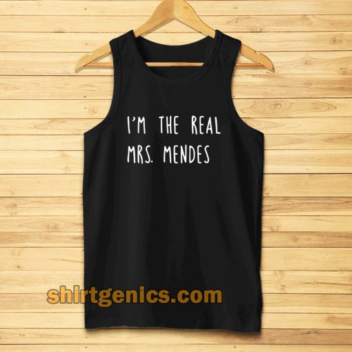 i'm the real mrs. mendes tanktop