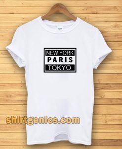 new york paris tokyo Tshirt