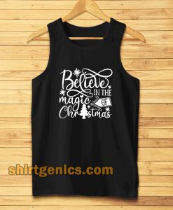 Belive in the magic of Chrismast Tanktop