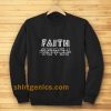 FAITH fear Sweatshirt