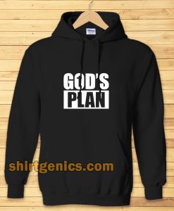 God's Plan Hoodie