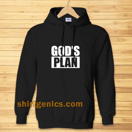God's Plan Hoodie