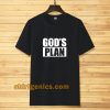 God's Plan T-shirt