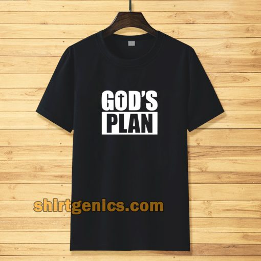 God's Plan T-shirt