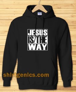 Jesus Is The Way Hoodie TPKJ3