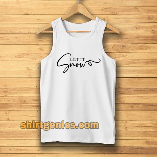 Let It Snow Tanktop TPKJ3