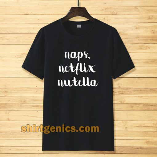 Naps Netflik Tshirt