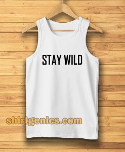 Stay Wild Tanktop
