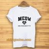 meow universkitty Tshirt