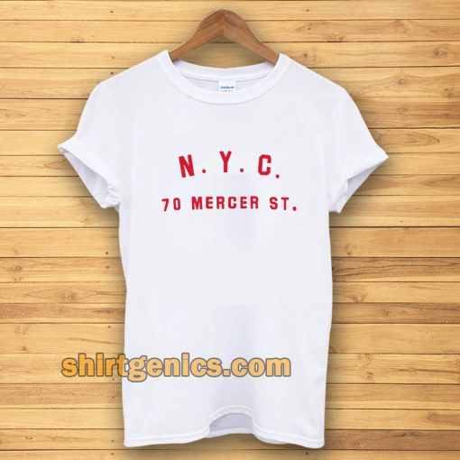 nyc 70 mercer st Tshirt