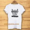 on the naughty list & I regret nothing T-shirt