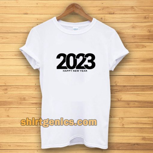 Happy New Year 2023 Calendar T-shirt TPKJ3