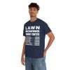 Lawn Mowing Hourly Rates Price List Grass Bue T-Shirt unisex TPKJ3