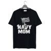 USA Navy Mom T-Shirt TPKJ3