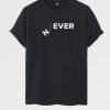 Never Graphic Tee TPKJ3