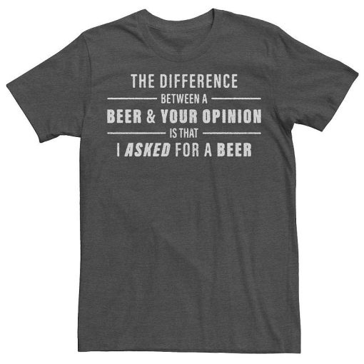 Men's Beer And Opinion Humor Tee TPKJ3