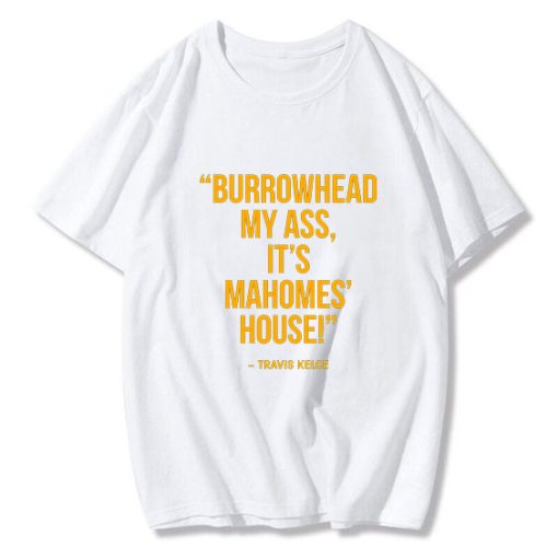 Burrowhead My Ass 3 T-Shirt TPKJ3