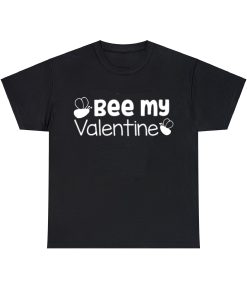 Be My Valentine T-shirt SD