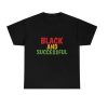 Black and Succesful Unisex T-Shirt SD
