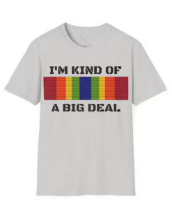 I'm Kind of a Big Deal T-shirt SD