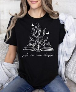 Just One More Chapter T-Shirt SD