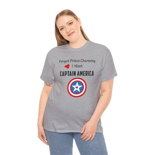 Forget Prince Charming I want Captain America T-shirt SD