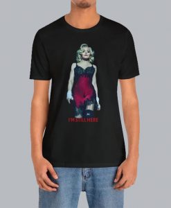 Madonna I'm Still Here T-shirt SD