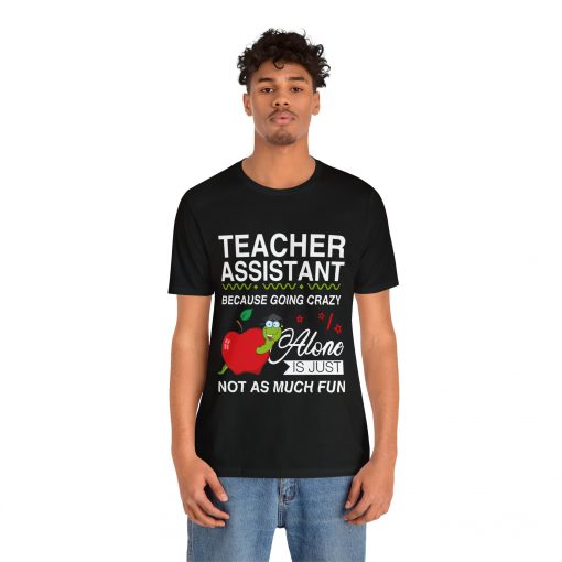 Teacher Assistant T-shirt SD