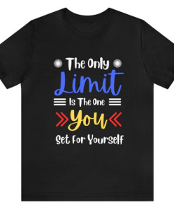 The Only Limit T-shirt SD