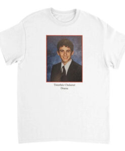 Timothee Chalamet Drama T-Shirt SD