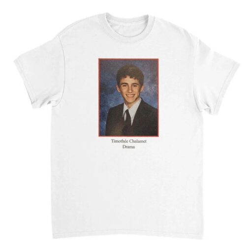 Timothee Chalamet Drama T-Shirt SD