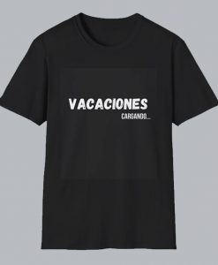 Vacaciones Cargando T-Shirt SD