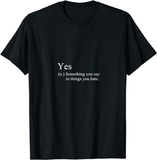 YES definition T-Shirt SD